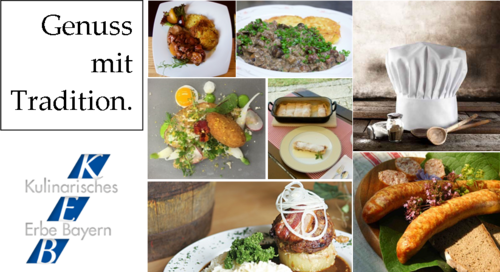 5 Bilder von verschiedenen bayerischen Gerichten und ein Bild mit Kochmütze und 2 hölzernen Kochlöffeln, links das Logo von „Kulinarisches Erbe Bayern“.